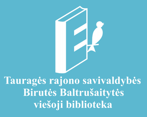 Tauragės rajono savivaldybės Birutės Baltrušaitytės viešoji biblioteka