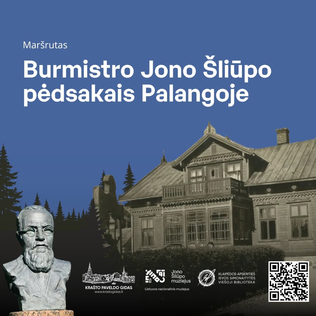 Burmistro Jono Šliūpo pėdsakais Palangoje